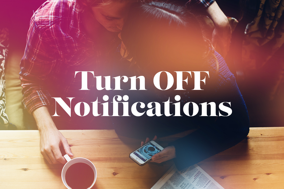 Turn off notifications