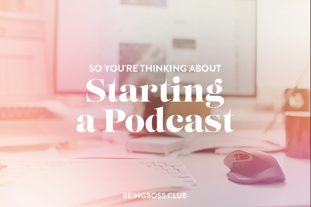 Starting a Podcast