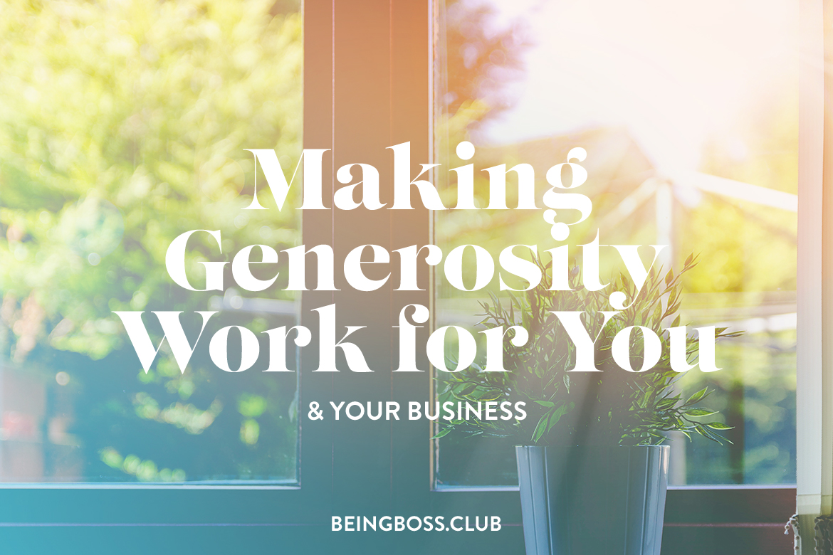 Make Generosity Work for Your Business