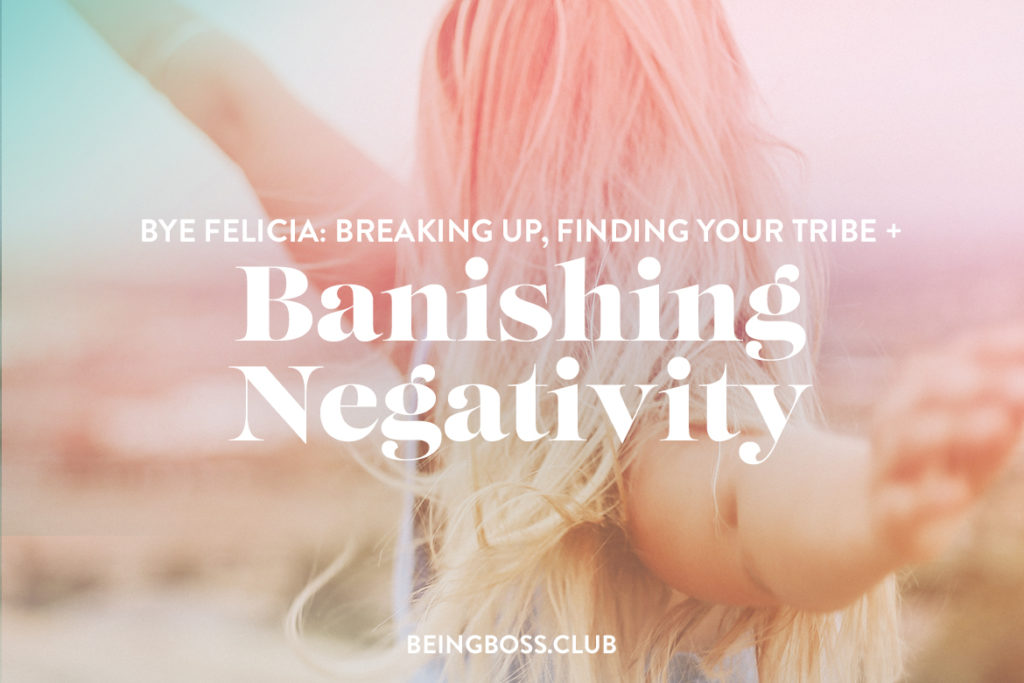 banishing negativity