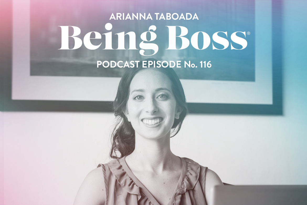 Arianna Taboada on being mom & being boss