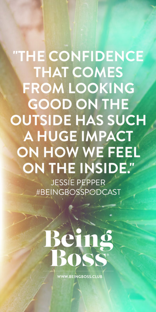 How you appear on the outside helps impact how you feel on the inside