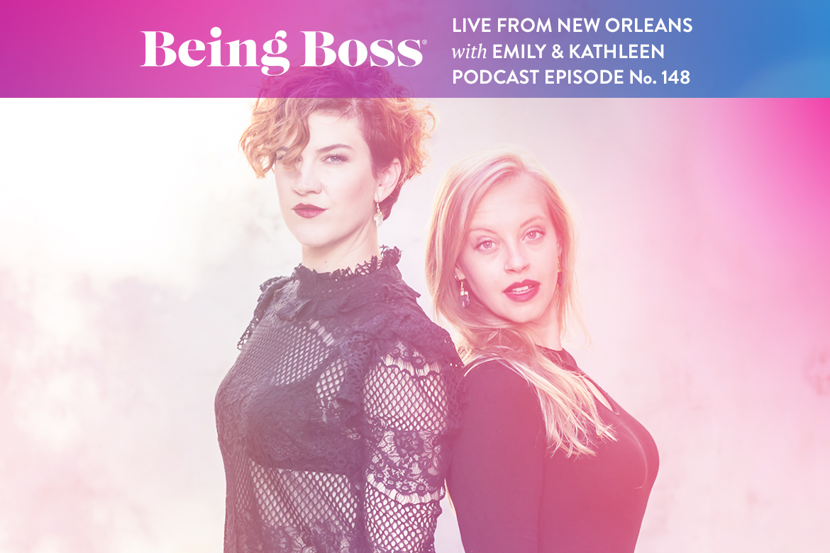 Being Boss Live from NOLA