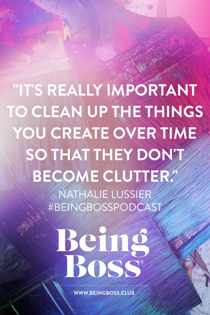 Clean up what you create over time