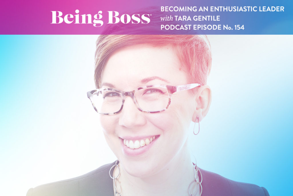 Tara Gentile on Being Boss