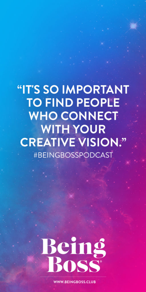 Find people who connect with your creative vision