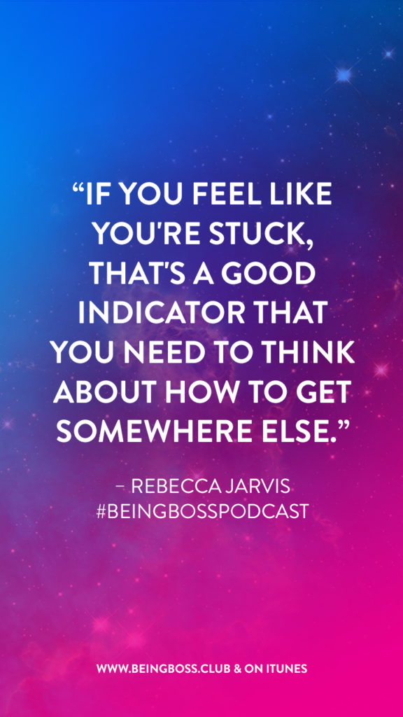 Feeling stuck is a good indicator you need to go somewhere else