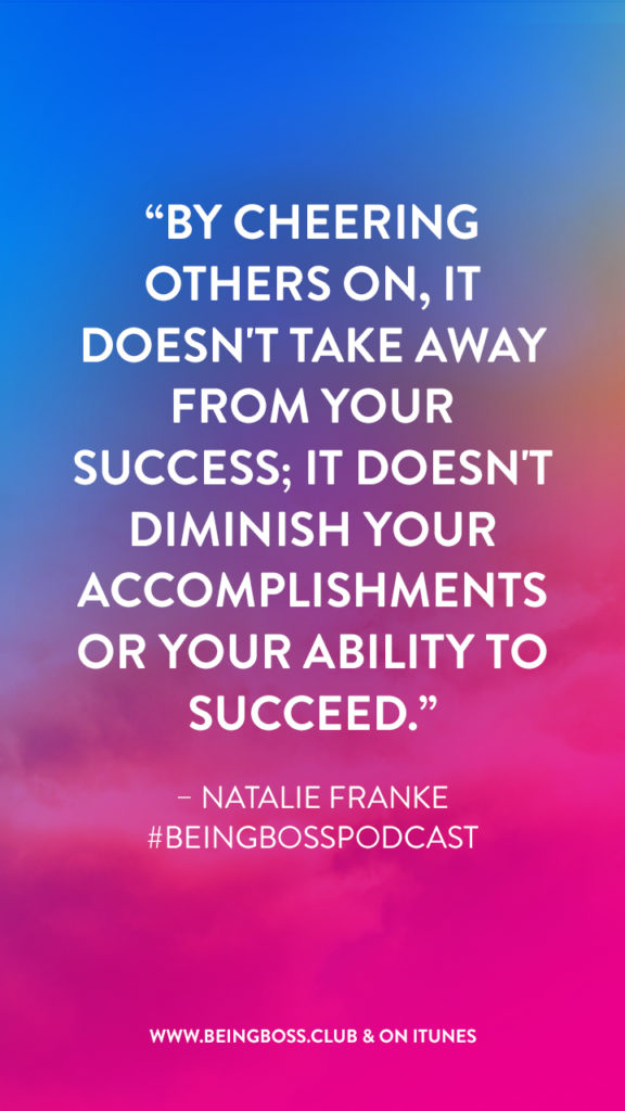 Cheering others on doesn't take away from you