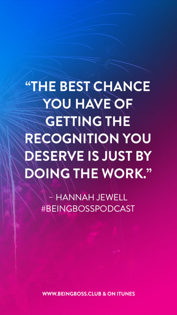 Doing the work leads to recognition