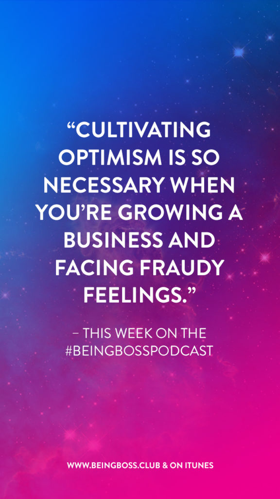 Cultivating optimism helps keep those fraudy feelings at bay