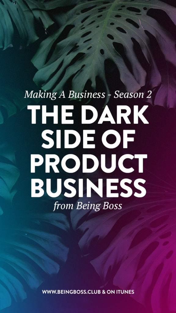 Dark Side of Product Business